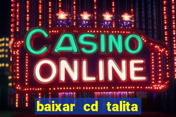 baixar cd talita santos vida vazia